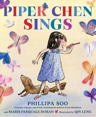 Piper Chen Sings - Hardcover | Diverse Reads