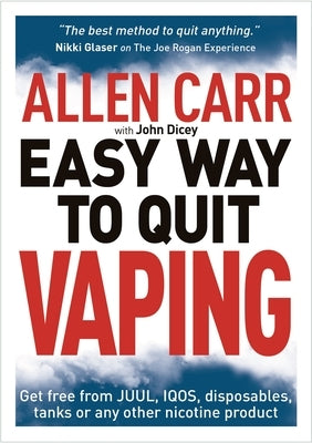 Allen Carr's Easy Way to Quit Vaping: Get Free from Juul, Iqos, Disposables, Tanks or Any Other Nicotine Product - Paperback | Diverse Reads