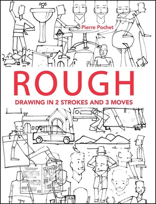 Rough: Drawing in 2 Strokes and 3 Moves - Paperback | Diverse Reads