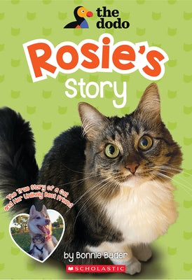 Rosie's Story (The Dodo) - Paperback | Diverse Reads