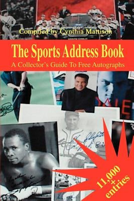 The Sports Address Book: A Collector's Guide to Free Autographs - Paperback | Diverse Reads