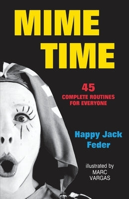 Mime Time - Paperback | Diverse Reads