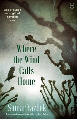 Where the Wind Calls Home - Paperback