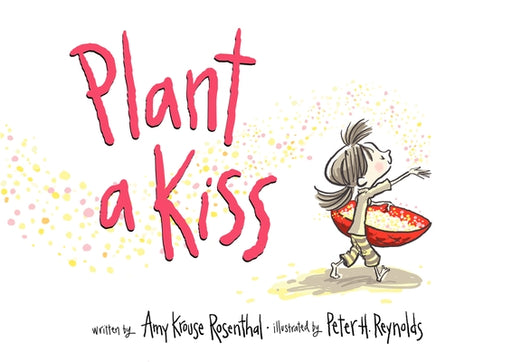 Plant a Kiss - Hardcover | Diverse Reads