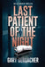 Last Patient of the Night: An AJ Docker Thriller - Paperback | Diverse Reads