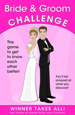 Bride & Groom Challenge: The Game of Who Knows Who Better (Winner Takes All) - Paperback | Diverse Reads