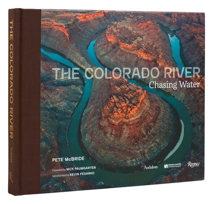 The Colorado River: Chasing Water - Hardcover | Diverse Reads