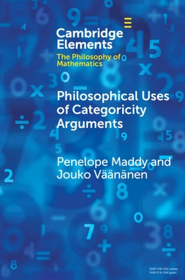 Philosophical Uses of Categoricity Arguments - Paperback | Diverse Reads