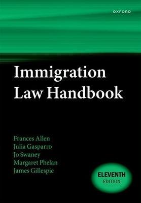 Immigration Law Handbook 11E - Paperback | Diverse Reads