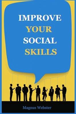 Improve Your Social Skills - Paperback | Diverse Reads