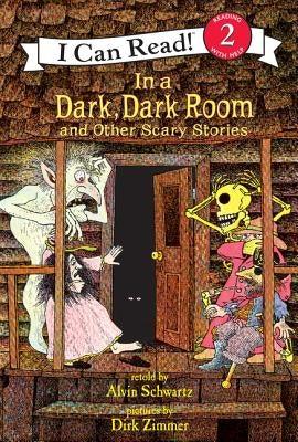 In a Dark, Dark Room and Other Scary Stories - Hardcover | Diverse Reads