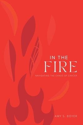 In The Fire - Paperback | Diverse Reads
