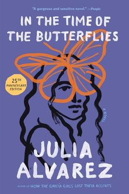 In the Time of the Butterflies - Paperback | Diverse Reads