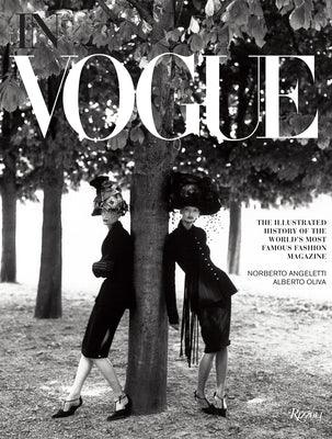In Vogue: An Illustrated History of the World's Most Famous Fashion Magazine - Hardcover | Diverse Reads
