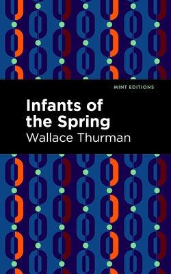 Infants of the Spring - Paperback | Diverse Reads