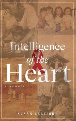 Intelligence of the Heart - Paperback | Diverse Reads