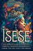 Isese: The Ultimate Guide to Ancestral Spiritual Tradition, Ifa Divination, Yoruba, Odu, Iwa, Asafo, and Orishas - Hardcover | Diverse Reads