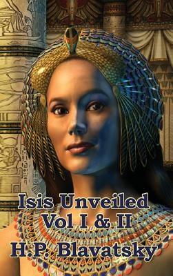 Isis Unveiled Vol I & II - Hardcover | Diverse Reads