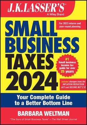 J.K. Lasser's Small Business Taxes 2024: Your Complete Guide to a Better Bottom Line - Paperback | Diverse Reads