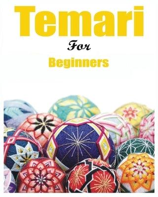 Japanese Temari for Beginners: Crafting Traditional Japanese Embroidered Balls - Paperback | Diverse Reads