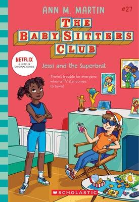 Jessi and the Superbrat (the Baby-Sitters Club #27) - Paperback | Diverse Reads