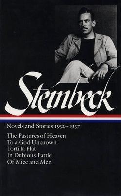 John Steinbeck: Novels and Stories 1932-1937 (Loa #72): The Pastures of Heaven / To a God Unknown / Tortilla Flat / In Dubious Battle / Of Mice and Me - Hardcover | Diverse Reads