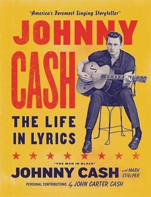 Johnny Cash: The Life in Lyrics - Hardcover | Diverse Reads