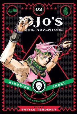 Jojo's Bizarre Adventure: Part 2--Battle Tendency, Vol. 3 - Hardcover | Diverse Reads