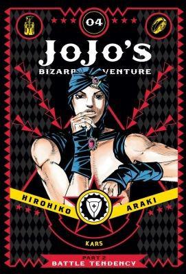Jojo's Bizarre Adventure: Part 2--Battle Tendency, Vol. 4: Volume 4 - Hardcover | Diverse Reads