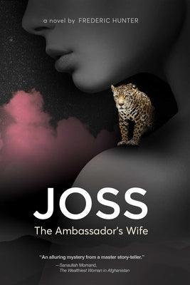 Joss, the Ambassador's Wife - Paperback | Diverse Reads
