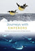 Journeys with Emperors: Tracking the World's Most Extreme Penguin - Hardcover | Diverse Reads