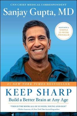 Keep Sharp: Build a Better Brain at Any Age - Paperback | Diverse Reads