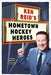 Ken Reid's Hometown Hockey Heroes - Paperback | Diverse Reads