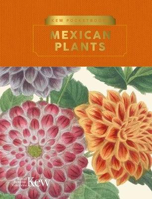 Kew Pocketbooks: Mexican Plants - Hardcover | Diverse Reads