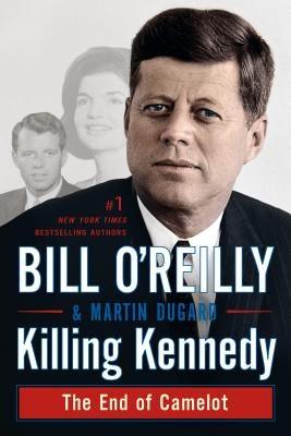 Killing Kennedy: The End of Camelot - Paperback | Diverse Reads