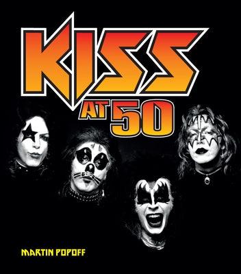 Kiss at 50 - Hardcover | Diverse Reads