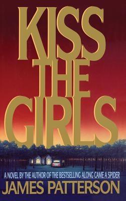 Kiss the Girls - Hardcover | Diverse Reads