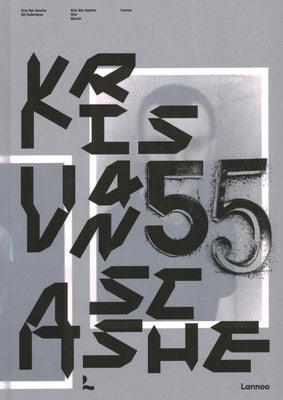 Kris Van Assche: 55 Collections: Krisvanassche, Dior, Berluti - Hardcover | Diverse Reads