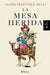 La Mesa Herida - Paperback | Diverse Reads