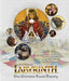 Labyrinth: The Ultimate Visual History - Hardcover | Diverse Reads