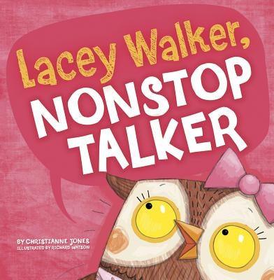 Lacey Walker, Nonstop Talker - Hardcover | Diverse Reads
