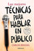 Las Mejores TÃ©cnicas Para Hablar En PÃºblico / The Best Techniques for Public Spe Aking - Paperback | Diverse Reads