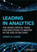 Leading in Analytics: The Seven Critical Tasks for Executives to Master in the Age of Big Data - Hardcover | Diverse Reads
