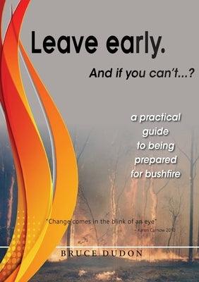 Leave Early. And if you can't...? - Paperback | Diverse Reads