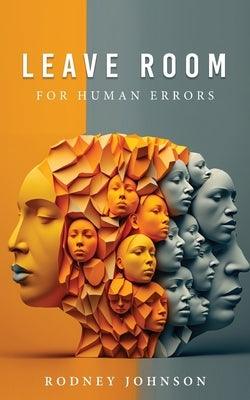 Leave Room for Human Errors - Paperback | Diverse Reads