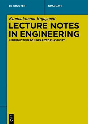 Lecture Notes in Engineering: Introduction to Linearized Elasticity - Paperback | Diverse Reads