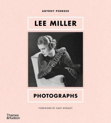 Lee Miller: Photographs - Hardcover | Diverse Reads