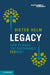 Legacy: How to Build the Sustainable Economy - Paperback | Diverse Reads