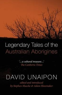 Legendary Tales of the Australian Aborigines - Paperback | Diverse Reads