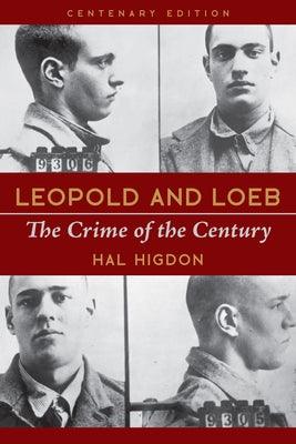 Leopold and Loeb: The Crime of the Century - Paperback | Diverse Reads